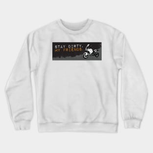 Stay Dirty KTM 1290 Crewneck Sweatshirt